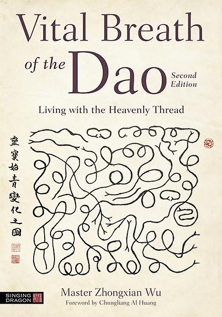 Vital Breath Of The Dao by Master Zhongxian Wu Paperback Book