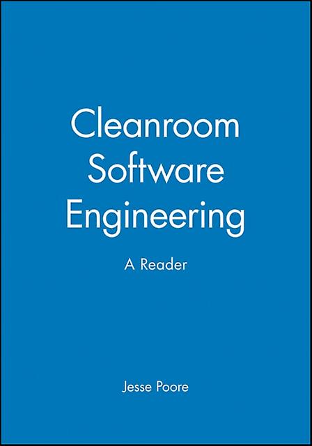 Cleanroom Software Engineering by Poore Hardback Book