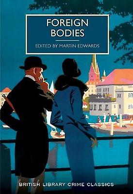 Foreign Bodies - British Library Publishing