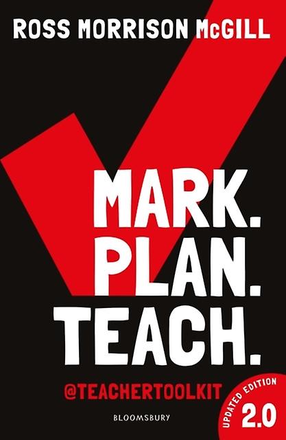 Mark. Plan. Teach. 2.0 by Ross Morrison McGill Paperback