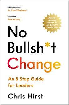 No Bullsht Change by Chris Hirst Paperback
