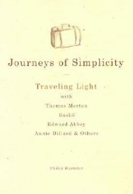 Journeys Of Simplicity by Philip Harnden Paperback Book