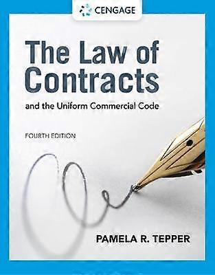 The Law of Contracts and the Uniform Commercial Code