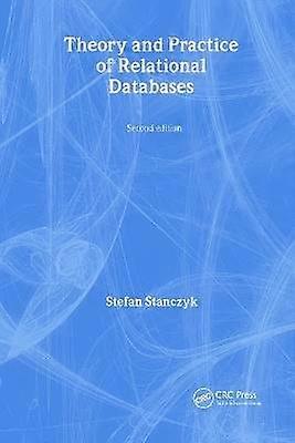 Theory and Practice of Relational Databases
