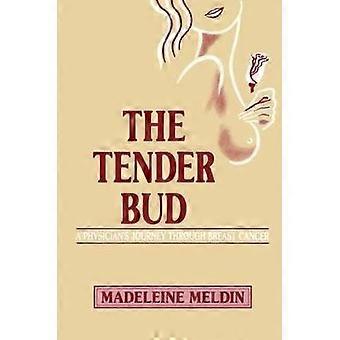 Le bourgeon tendre