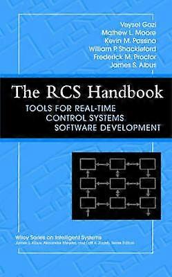 The RCS Handbook - Tools for Real Time Control Systems Software Development