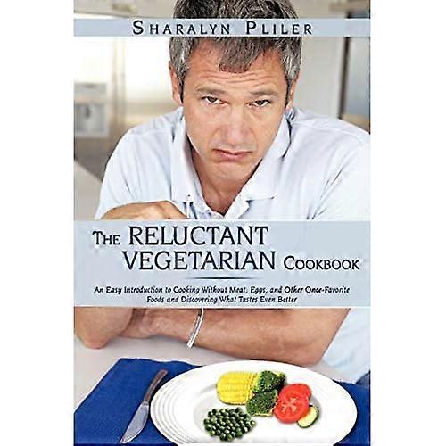 El libro de cocina vegetariano reacio