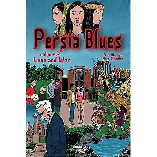 Persia Blues Vol. 2 : Love and War