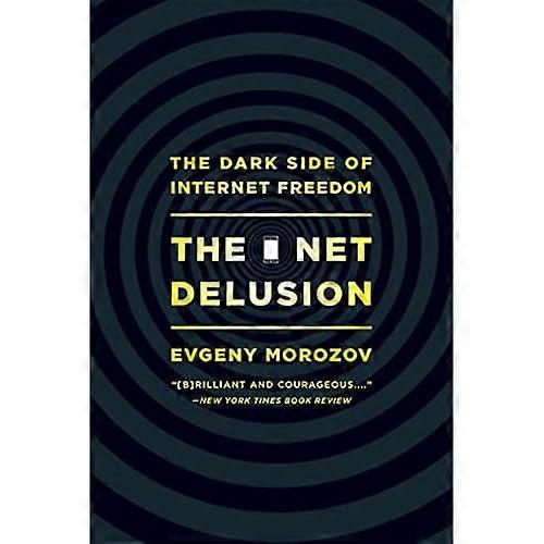 De netto waan: The Dark Side of internetvrijheid