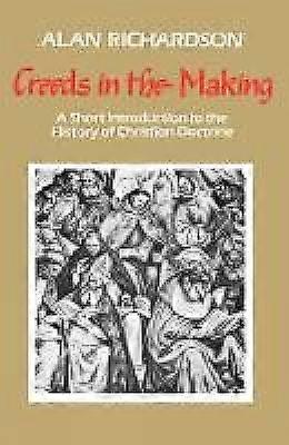 Creeds in the Making