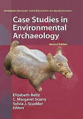 Case Studies in Environmental Archaeology