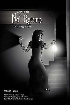 The Path of No Return A Refugee Story