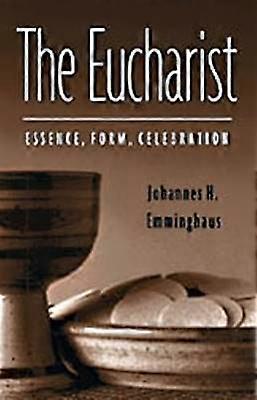 La Eucaristía: Celebración de la Forma Esencial