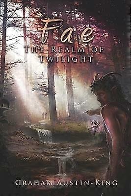 Fae - The Realm of Twilight