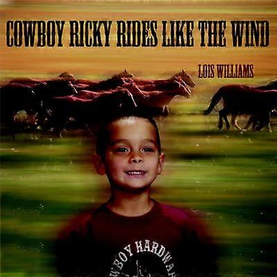 Cowboy Ricky Rides Like the Wind