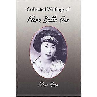 Collected Writings of Flora Belle Jan