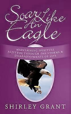 Soar Like An Eagle