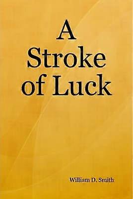 A Stroke of Luck
