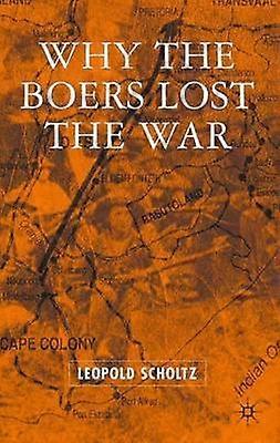 Why the Boers Lost the War