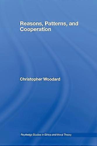 Reasons Patterns and Cooperation