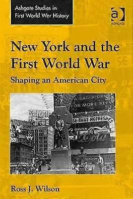 New York and the First World War