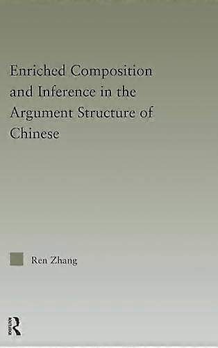Enriched Composition and Inference in the Argument Structure of Chinese