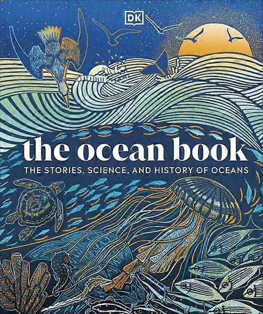 The Ocean Book by DK Hardback Book
