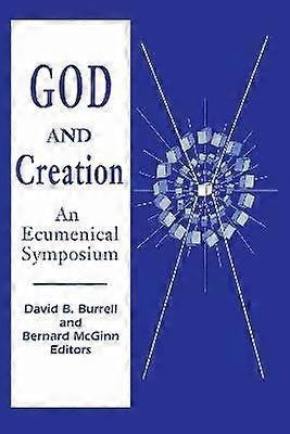 God and Creation - An Ecumenical Symposium