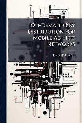 On-Demand Key Distribution for Mobile Ad-Hoc Networks