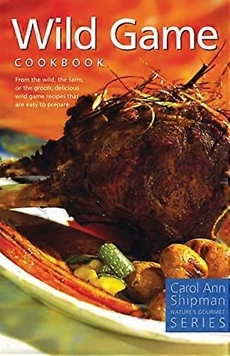 Wild Game Cookbook