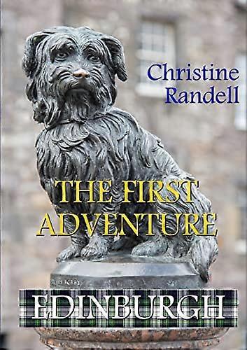 The First Adventure - Edinburgh