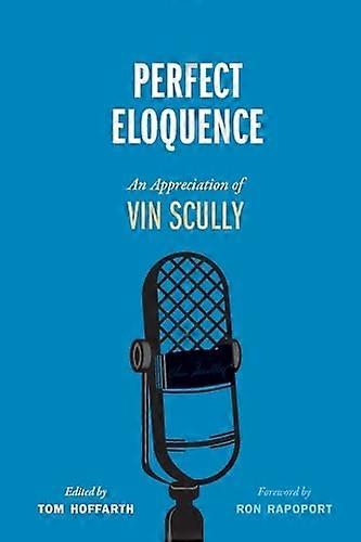 Perfekte Eloquenz : Eine Würdigung von Vin Scully