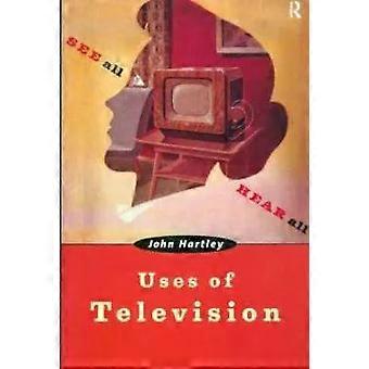 Uses Of Television - John Hartley