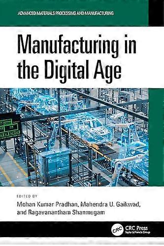 Manufacturing in the Digital Age