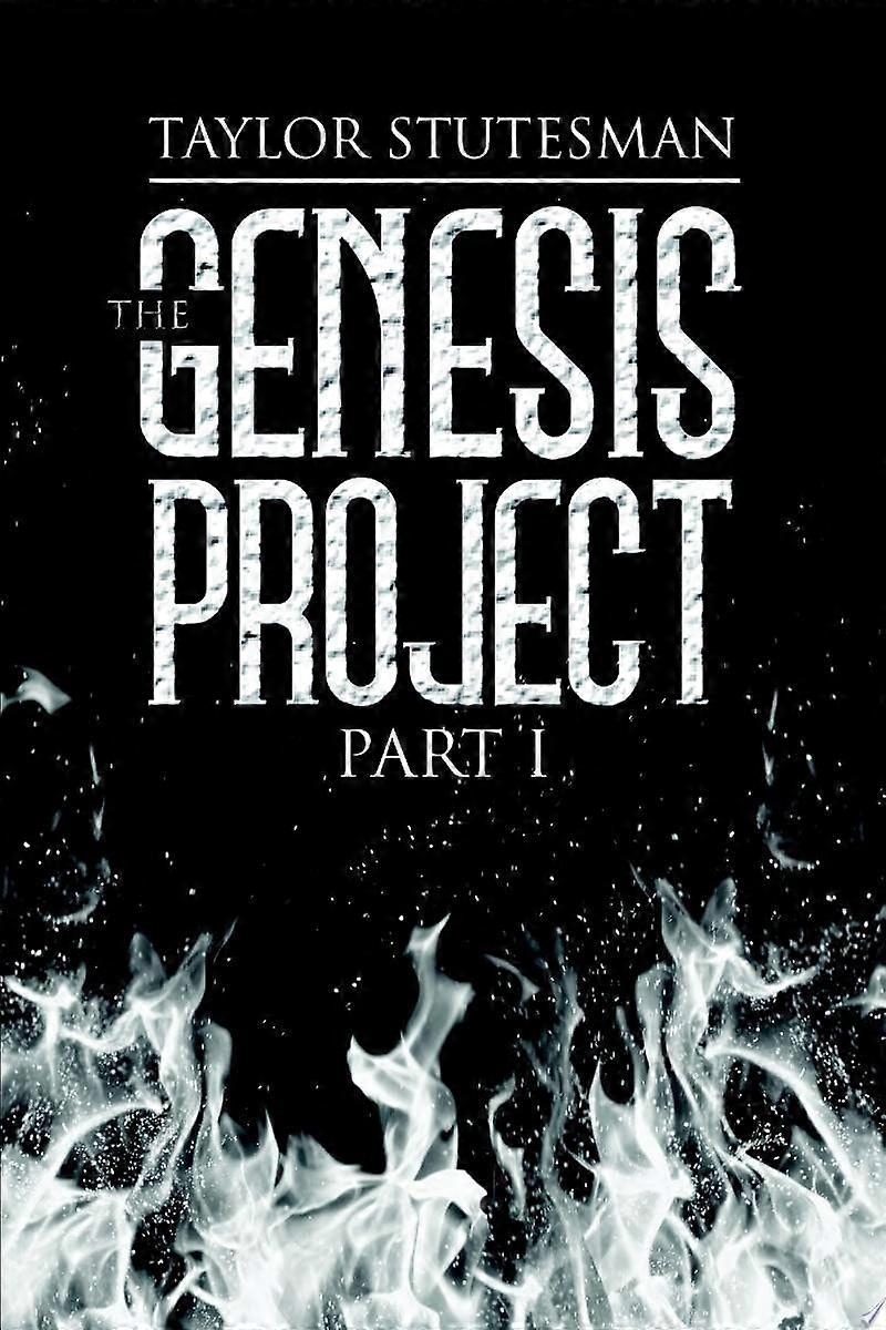 The genesis project part i