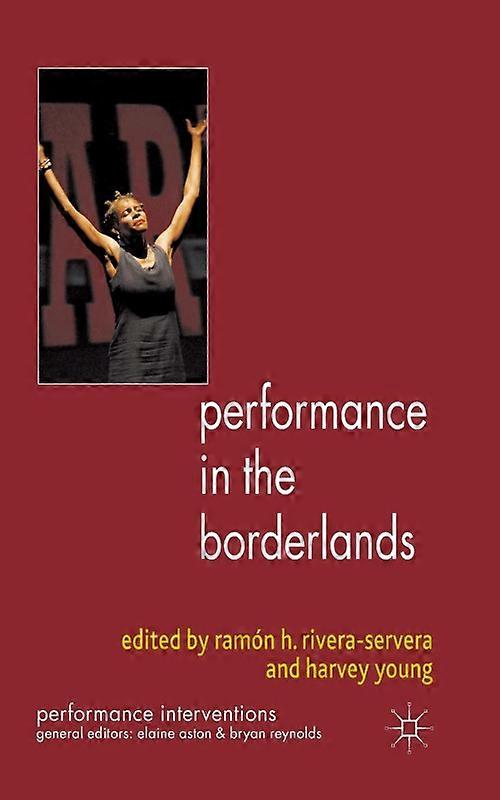 Performance In The Borderlands