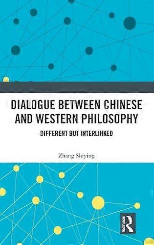 Dialogue between Chinese and Western Philosophy Different but Interlinked