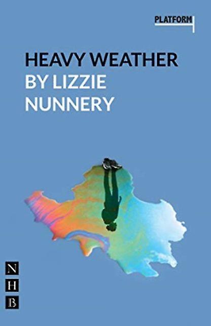 Heavy Weather - Lizzie Nunnery - Paperback - English Book - Plays, playscripts