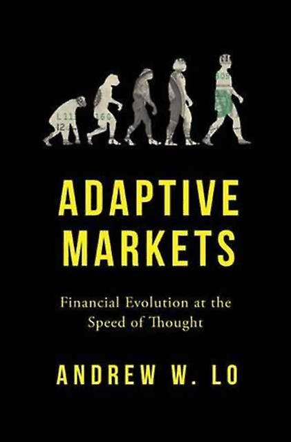 Adaptive Markets by Andrew W. Lo Hardback Book