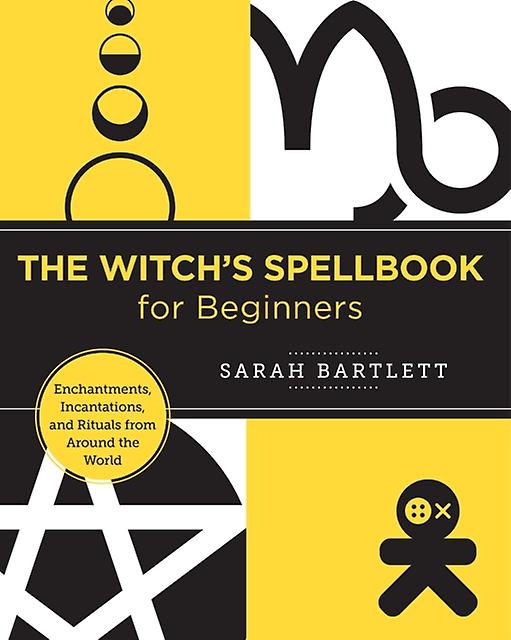The Witchs Spellbook For Beginners by Sarah Bartlett Paperback Book