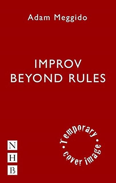 Improv Beyond Rules by Adam Meggido Paperback