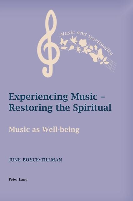 Experiencing Music Restoring The Spiritual Paperback Book