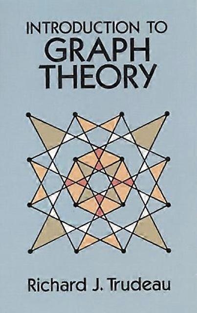 Introduction To Graph Theory by Richard J. Trudeau Paperback Book