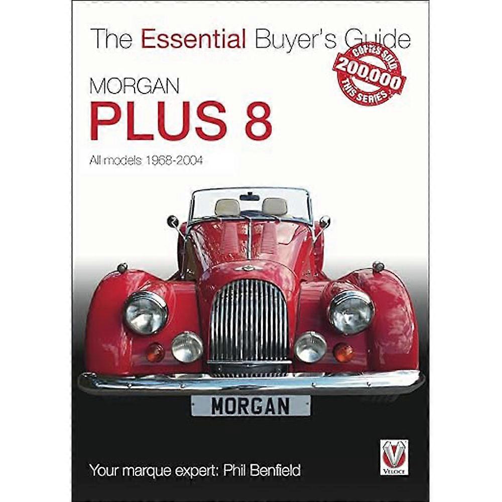 Morgan Plus 8 1968-2004 The Essential Buyers Guide Book by Phil Benfield