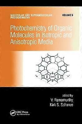 Photochemistry of Organic Molecules in Isotropic and Anisotropic Media