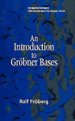 An Introduction to Gröbner Bases