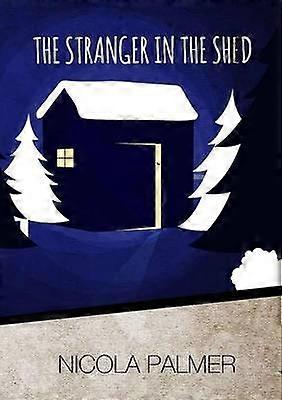 The Stranger in the Shed