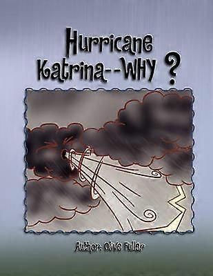 Ouragan Katrina Pourquoi