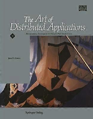 The Art of Distributed Applications