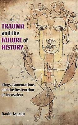 Trauma and the Failure of History